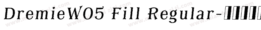 DremieW05 Fill Regular字体转换